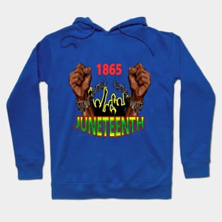 Juneteenth 1865 Hoodie